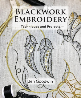 Jen Goodwin Blackwork Embroidery: Techniques and Projects