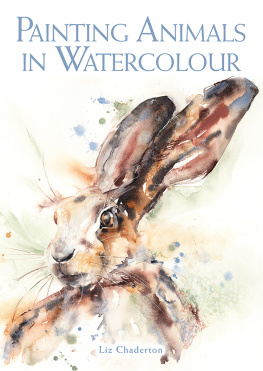 Liz Chaderton - Painting Animals in Watercolour