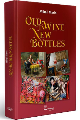 Mihail Marin - Old Wine In New Bottles