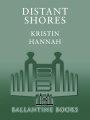 Kristin Hannah - Distant Shores