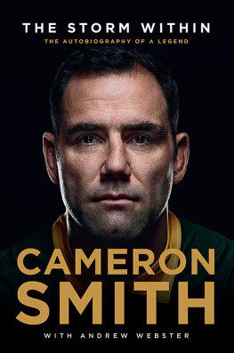 Cameron Smith - The Storm Within: The autobiography of a legend