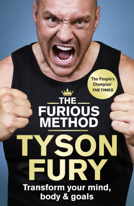 Tyson Fury - The Furious Method: Transform your Mind, Body & Goals