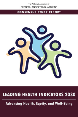 National Academies of Sciences Leading Health Indicators 2030: Advancing Health, Equity, and Well-Being