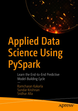 Ramcharan Kakarla - Applied Data Science Using PySpark: Learn the End-to-End Predictive Model-Building Cycle