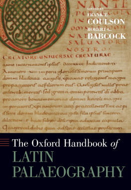 Frank Coulson - The Oxford Handbook of Latin Palaeography