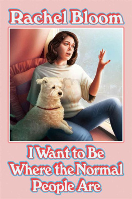 Rachel Bloom - I Want to Be Where the Normal People Are