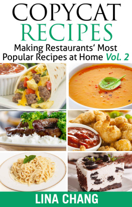 Chang Copycat Recipes Vol. 2: Making Restaurants Most Popular Recipes at Home