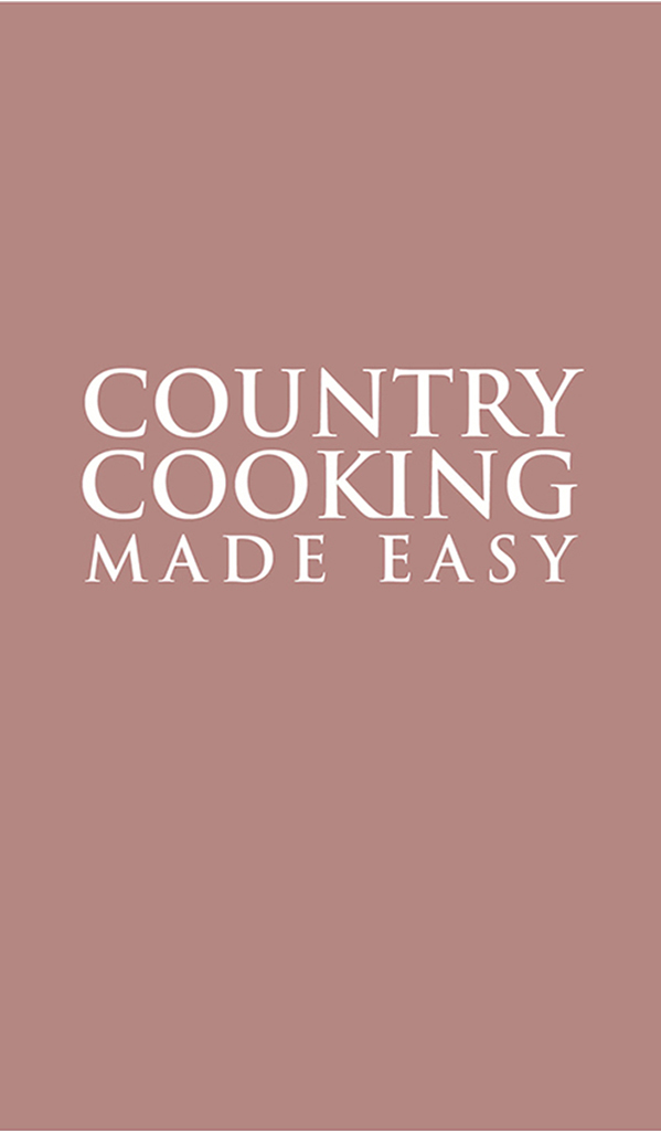 Country Cooking Made Easy - photo 1