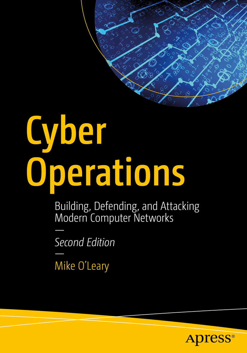 Mike OLeary Cyber Operations Building Defending and Attacking Modern - photo 1