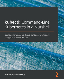 Rimantas Mocevicius - kubectl: Command-Line Kubernetes in a Nutshell