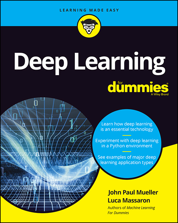 Deep Learning For Dummies Published by John Wiley - photo 1