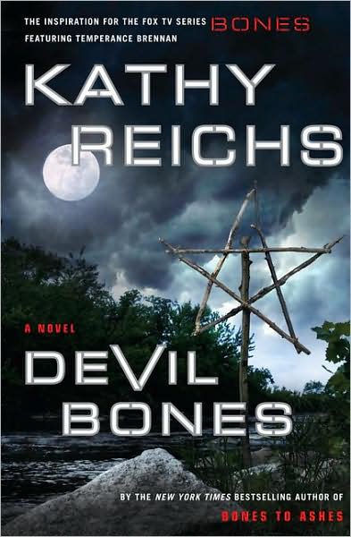 DEVIL BONES By Kathy Reichs Book 11 in the Temperance Brennan series - photo 1