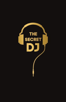 The Secret DJ - The Secret DJ