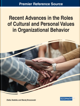 Zlatko Nedelko Recent Advances in the Roles of Cultural and Personal Values in Organizational Behavior