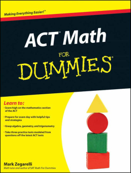 Mark Zegarelli - ACT Math For Dummies