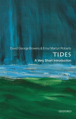 David George Bowers - Tides: A Very Short Introduction