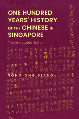 Ong Siang Song One Hundred Years History of the Chinese In Singapore