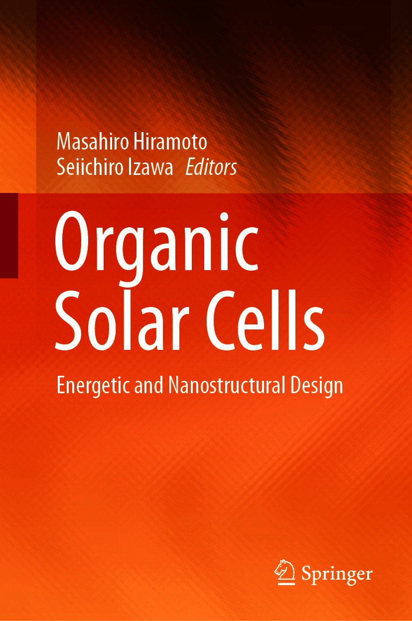 Book cover of Organic Solar Cells Editors Masahiro Hiramoto and Seiichiro - photo 1