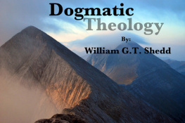 G William Dogmatic Theology: Volume 1