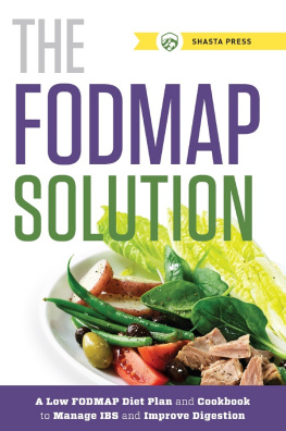 Press - Fodmap Solution: A Low Fodmap Diet Plan and Cookbook to Manage Ibs and Improve Digestion