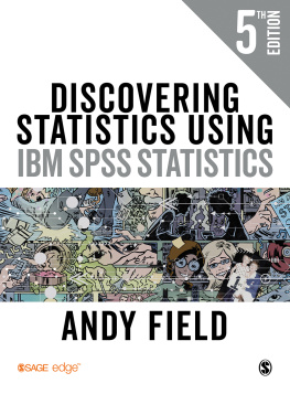 Field - Discovering Statistics Using IBM SPSS Statistics