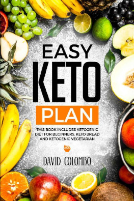 Colombo Easy Keto Plan: A Detailed Beginners Guide to Ketogenic Diet