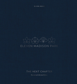 Humm Daniel Eleven Madison Park: The Next Chapter, Revised and Unlimited Edition: [a Cookbook]