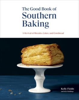 Kelly Fields - A Revival of Biscuits, Cakes, and Cornbread