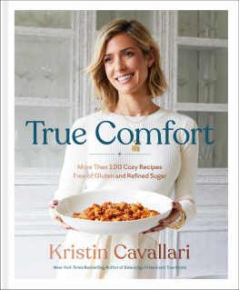 Kristin Cavallari - True Comfort