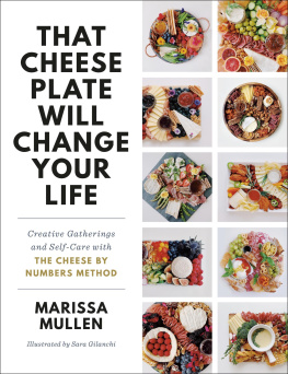 Marissa Mullen - That Cheese Plate Will Change Your Life