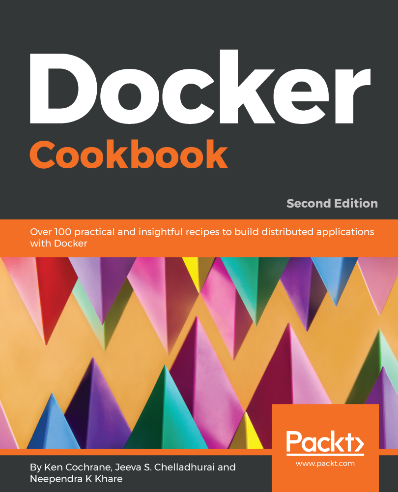 Docker Cookbook Second Edition Over 100 practical and insightful recipes - photo 1