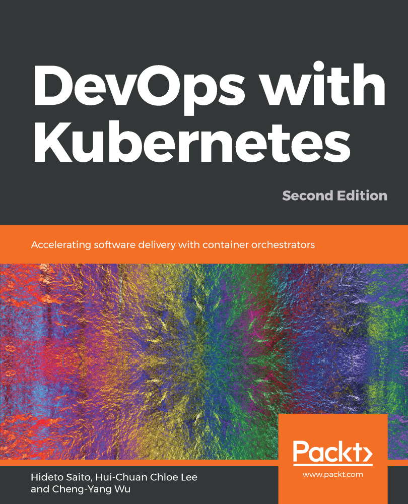 DevOps with Kubernetes Second Edition Accelerating software delivery - photo 1