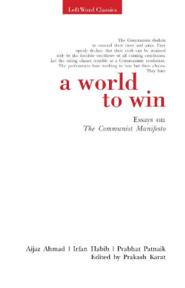 Prakash Karat - A World to Win: Essays on The Communist Manifesto