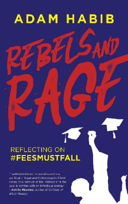 Adam Habib - Rebels and Rage:Reflecting on #FeesMustFall