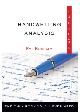 Eve Bingham - Handwriting Analysis Plain & Simple