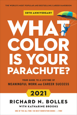 Bolles Richard Nelson - What Color is Your Parachute? : Your Guide to a Lifetime of Meaningful Work and Career Success 2021