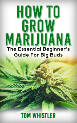 Whistler - How to Grow Marijuana