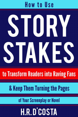 DCosta - how to use story stakes to transform readers into raving fans