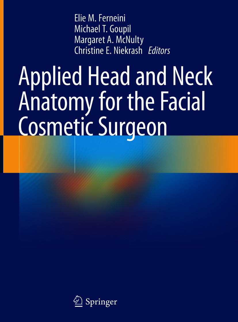 Book cover of Applied Head and Neck Anatomy for the Facial Cosmetic Surgeon - photo 1