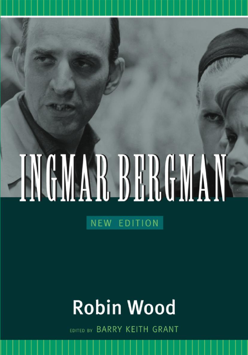 ingmar bergman ingmar bergman New Edition Robin Wood Edited by Barry - photo 1