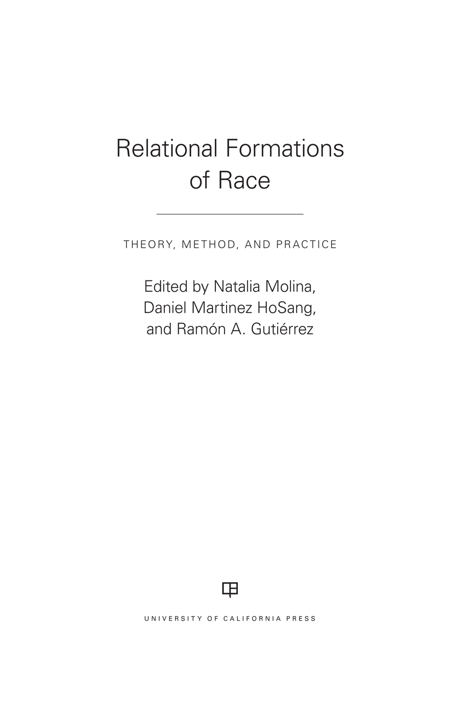 Relational Formations of Race Relational Formations of Race THEORY METHOD - photo 1