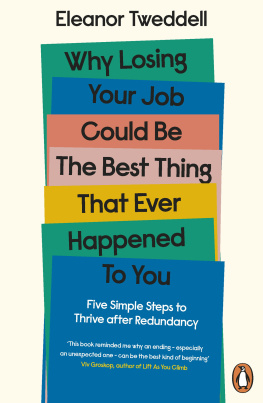 Eleanor Tweddell Why Losing Your Job Could be the Best Thing That Ever Happened to You