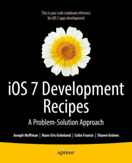 Hoffman Joseph - IOS 7 Development Recipes: Problem-Solution Approach