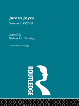 Deming James Joyce. Volume I: 1907-27