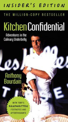 Bourdain - Kitchen Confidential, Waiters Edition: Adventures in the Culinary Underbelly