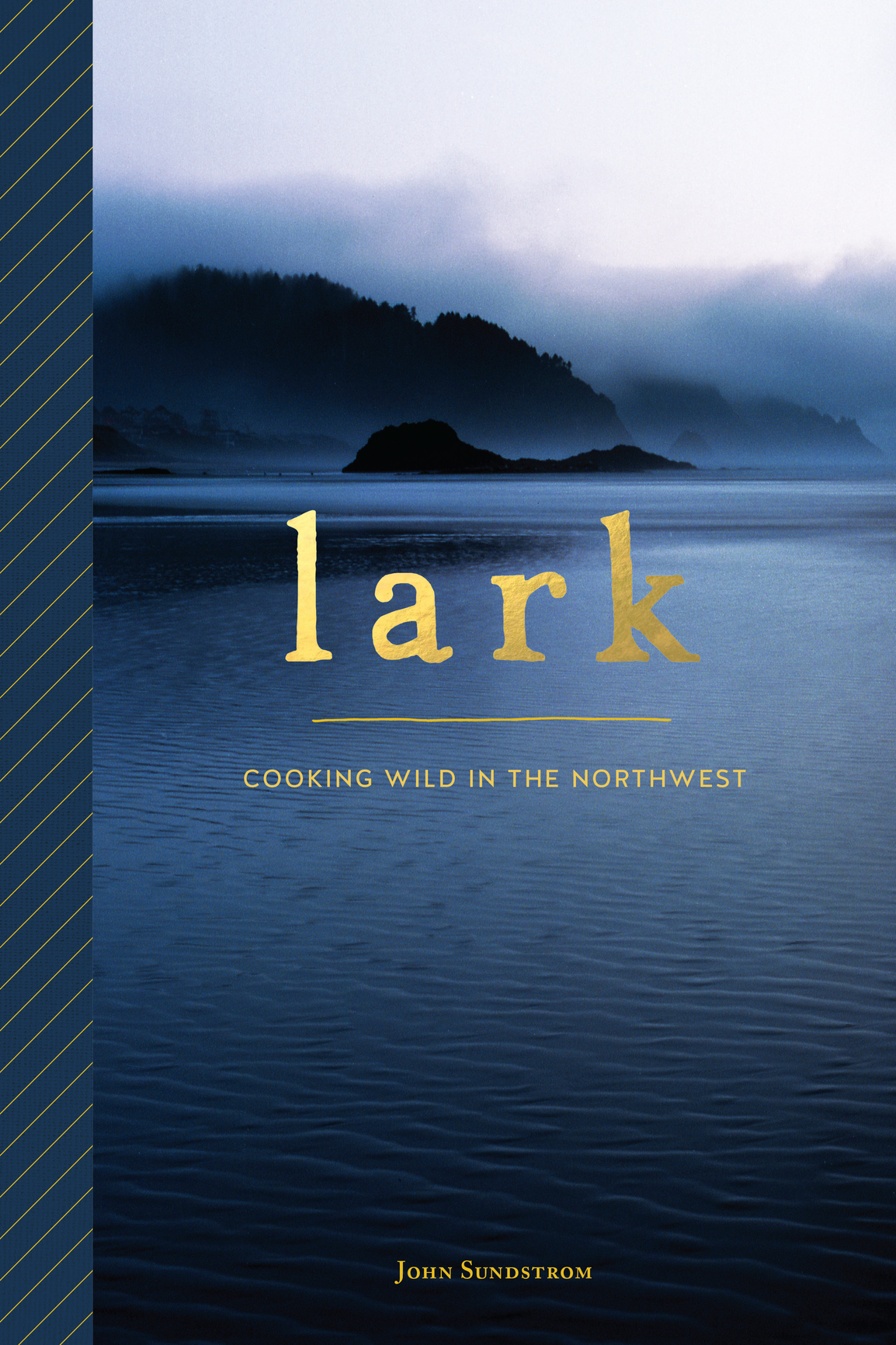 Lark Cooking Wild in the Northwest - photo 1