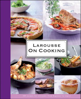 Larous Larousse on Cooking