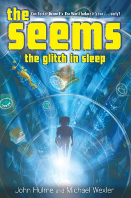 John Hulme - The Seems: The Glitch in Sleep