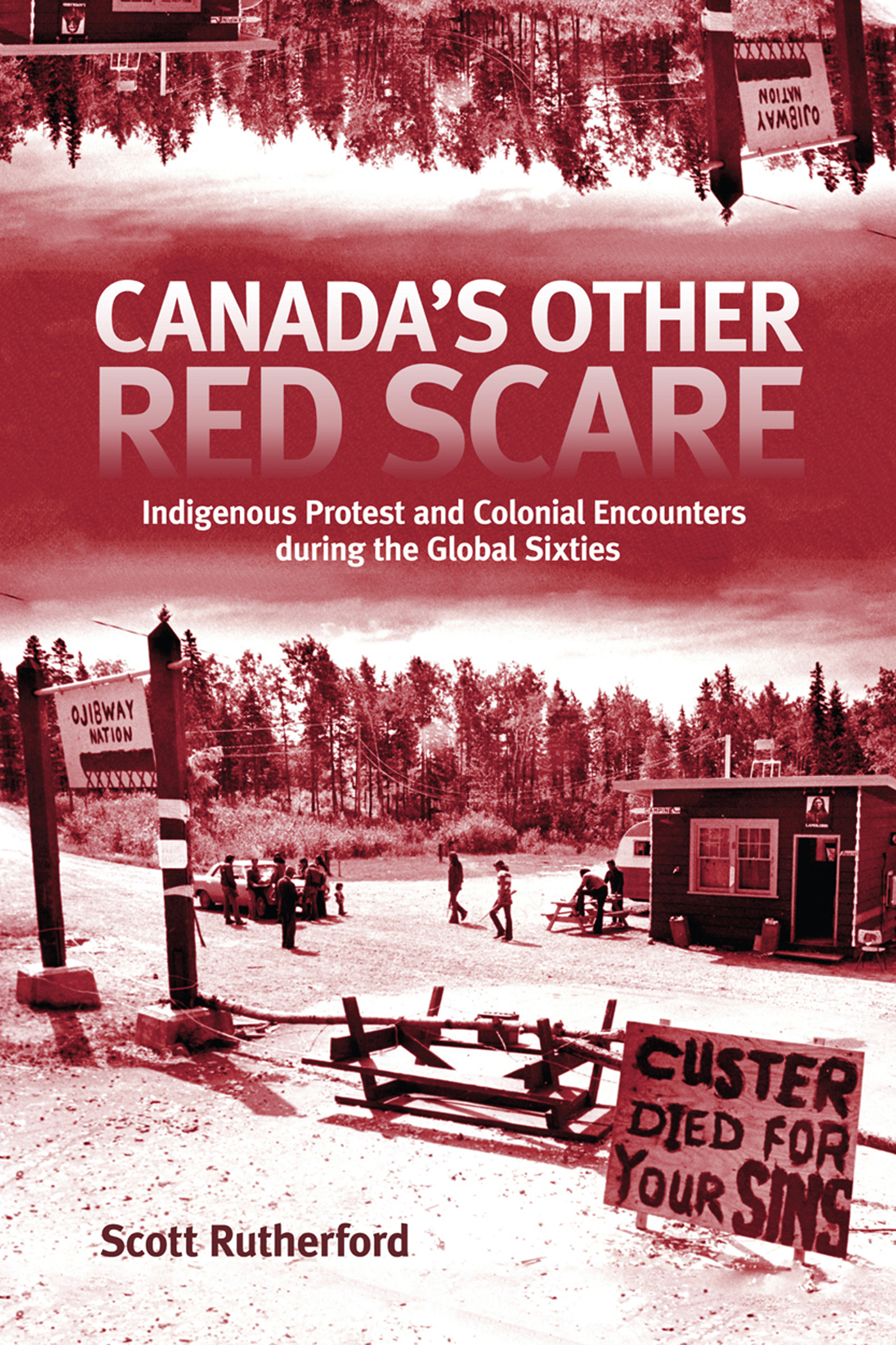 Canadas Other Red Scare Indigenous Protest and Colonial Encounters during the Global Sixties - image 1