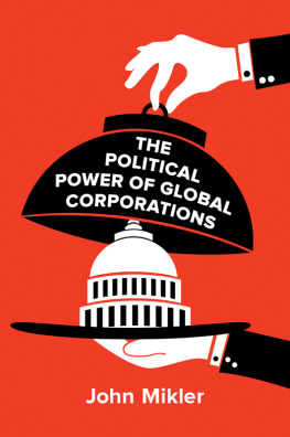 Mikler John The Political Power of Global Corporations